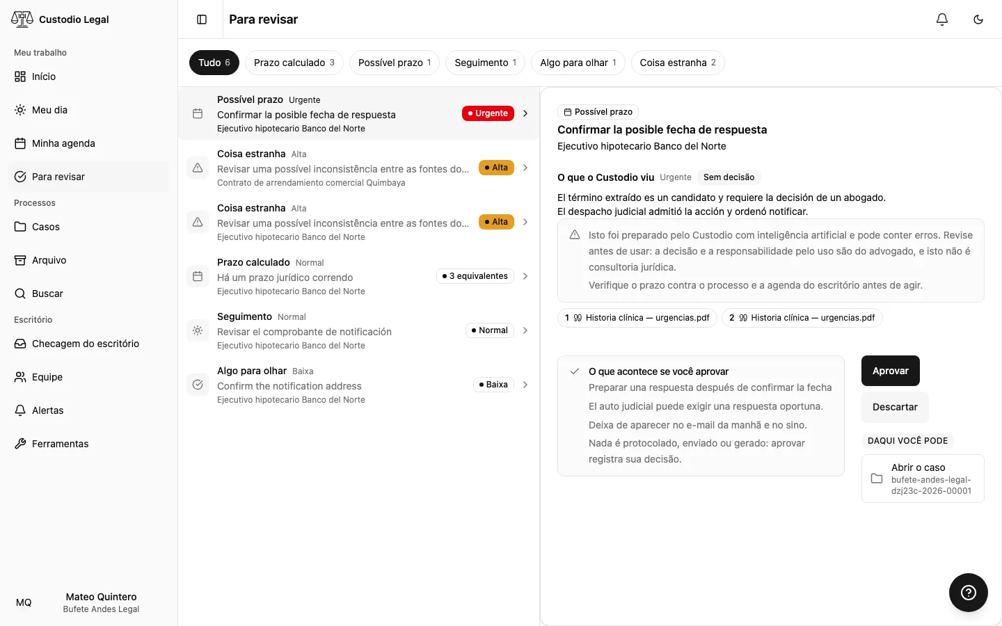 Para revisar, com a lista de pendências e o detalhe de uma escolhida