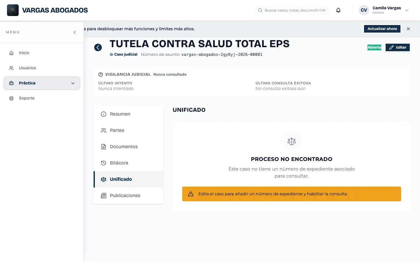 Pestaña “Unificado”: el proceso judicial y sus actuaciones