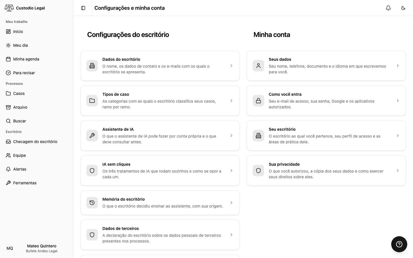 As duas colunas do saguão: Configurações do escritório à esquerda e Minha conta à direita